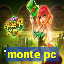 monte pc